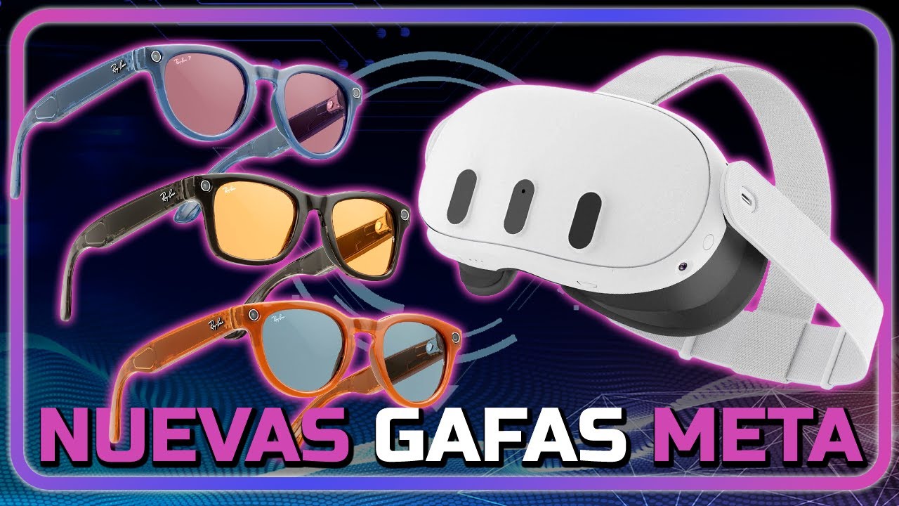 Meta presenta sus Gafas meta Ray Ban